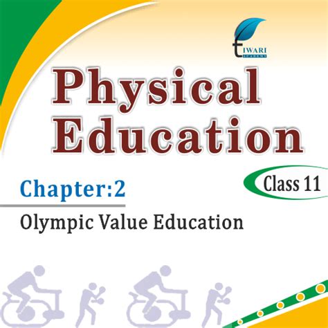 PHYSICAL EDUCATION CLASS 11 CHAPTER.